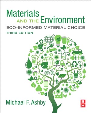 Materials and the Environment：Eco-informed Material Choice