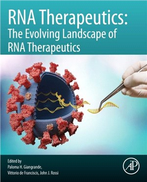 RNA Therapeutics：The Evolving Landscape of RNA Therapeutics