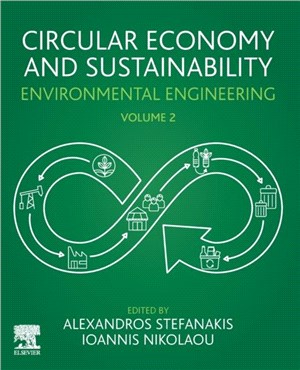 Circular Economy and Sustainability：Volume 2: Environmental Engineering