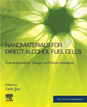 Nanomaterials for Direct Alcohol Fuel Cells：Characterization, Design, and Electrocatalysis