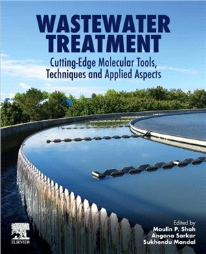 Wastewater Treatment：Cutting Edge Molecular Tools, Techniques and Applied Aspects