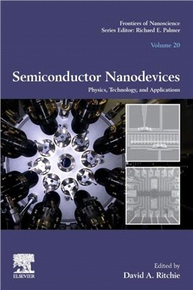 Semiconductor Nanodevices：Physics, Technology and Applications