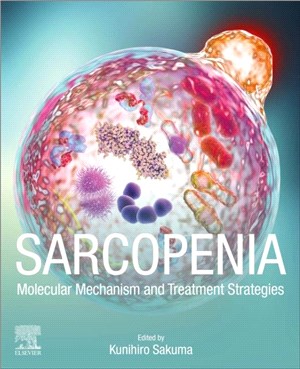 Sarcopenia：Molecular Mechanism and Treatment Strategies