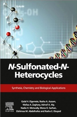 N-Sulfonated-N-Heterocycles：Synthesis, Chemistry, and Biological Applications
