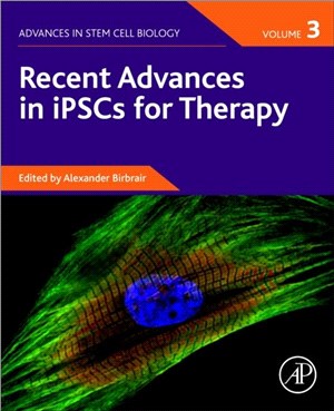 Recent Advances in iPSCs for Therapy, Volume 3