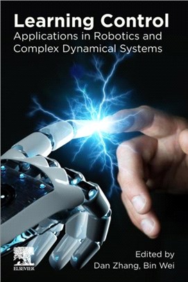 Learning Control：Applications in Robotics and Complex Dynamical Systems