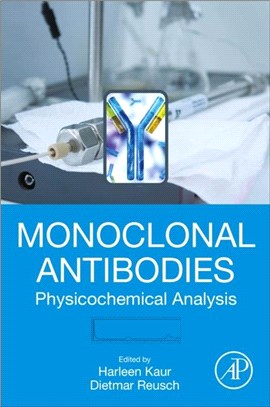 Monoclonal Antibodies：Physicochemical Analysis