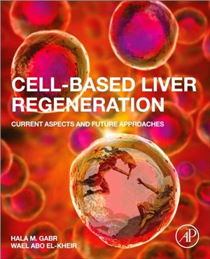 Cell-Based Liver Regeneration：Current Aspects and Future Approaches