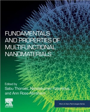 Fundamentals and Properties of Multifunctional Nanomaterials