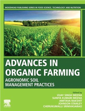 Advances in Organic Farming：Agronomic Soil Management Practices