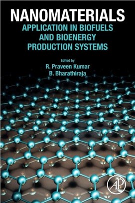 Nanomaterials：Applications in Biofuels and Bioenergy Production Systems