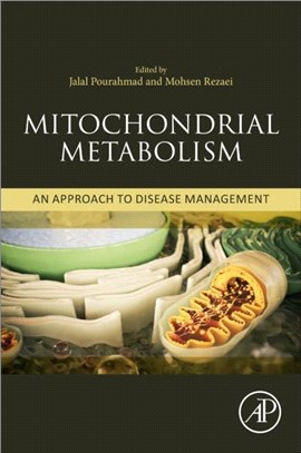 Mitochondrial Metabolism：An Approach to Disease Management