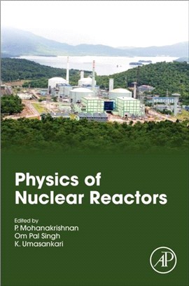 Physics of Nuclear Reactors