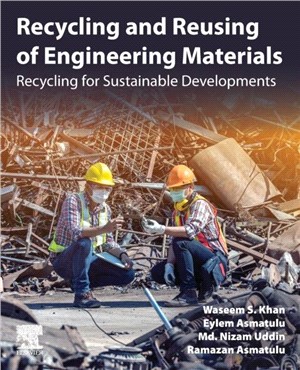 Recycling and Reusing of Engineering Materials：Recycling for Sustainable Developments