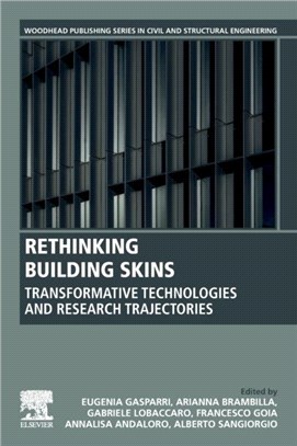 Rethinking Building Skins：Transformative Technologies and Research Trajectories