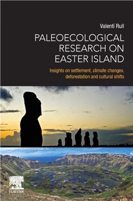 Paleoecological Research on Easter Island：Insights on Settlement, Climate Changes, Deforestation and Cultural Shifts