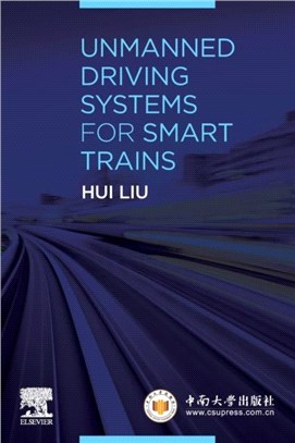 Unmanned Driving Systems for Smart Trains