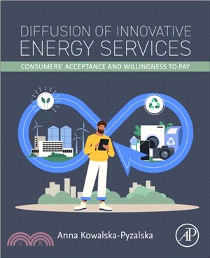 Diffusion of Innovative Energy Services：Consumers' Acceptance and Willingness to Pay