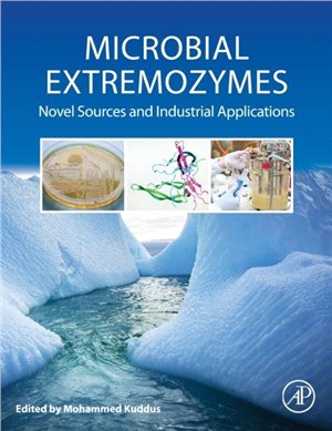 Microbial Extremozymes：Novel Sources and Industrial Applications