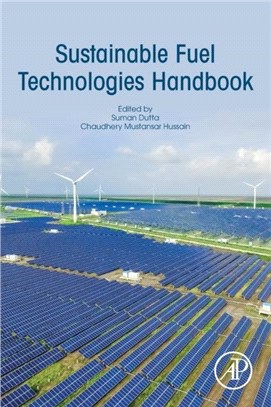 Sustainable Fuel Technologies Handbook