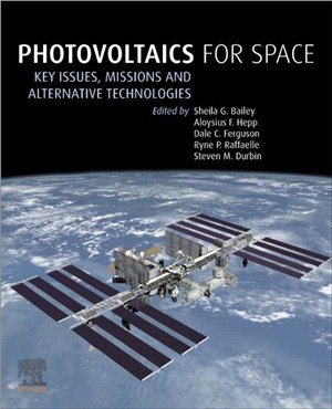 Photovoltaics for Space：Key Issues, Missions and Alternative Technologies