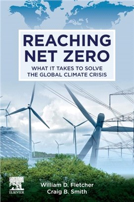 Reaching Net Zero：What It Takes to Solve the Global Climate Crisis