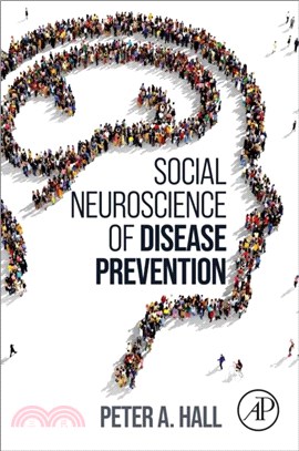 Social Neuroscience of Disease Prevention