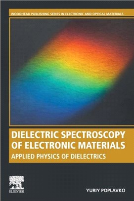 Dielectric Spectroscopy of Electronic Materials：Applied Physics of Dielectrics