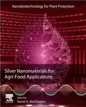 Silver Nanomaterials for Agri-Food Applications