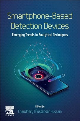 Smartphone-Based Detection Devices：Emerging Trends in Analytical Techniques