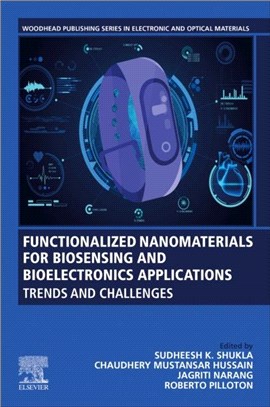 Functionalized Nanomaterials for Biosensing and Bioelectronics Applications：Trends and Challenges