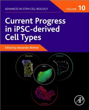 Current Progress in iPSC-derived Cell Types, Volume 10