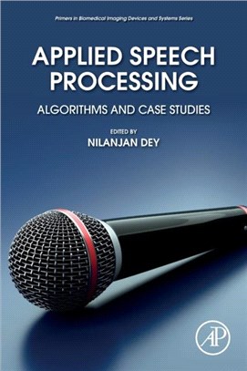 Applied Speech Processing：Algorithms and Case Studies