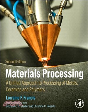 Materials Processing：A Unified Approach to Processing of Metals, Ceramics, and Polymers