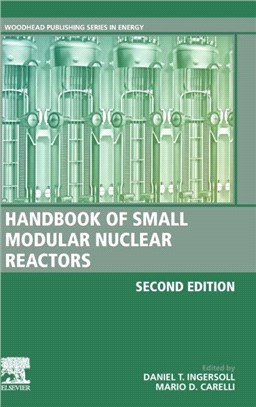 Handbook of Small Modular Nuclear Reactors：Second Edition