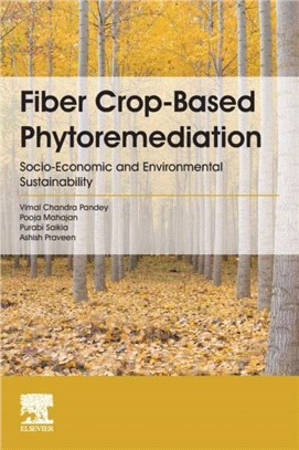 Fibre Crop-Based Phytoremediation：Socio-Economic and Environmental Sustainability