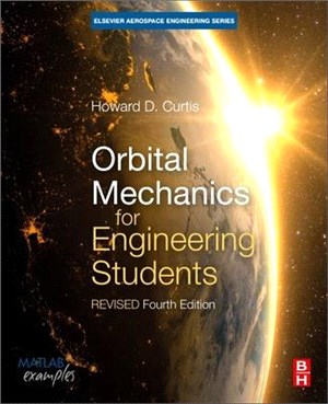 Orbital Mechanics for Engineering Students ― Revised Reprint