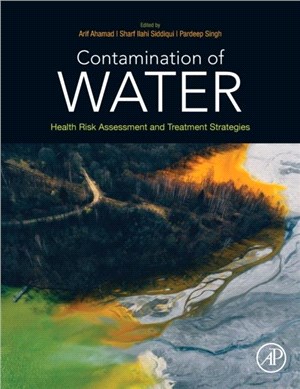 Contamination of Water：Health Risk Assessment and Treatment Strategies