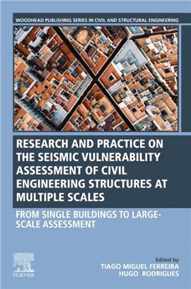 Seismic Vulnerability Assessment of Civil Engineering Structures at Multiple Scales：From Single Buildings to Large-Scale Assessment