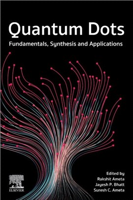 Quantum Dots：Fundamentals, Synthesis and Applications