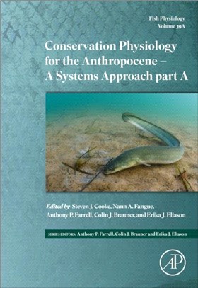 Conservation Physiology for the Anthropocene：A Systems Approach Part A