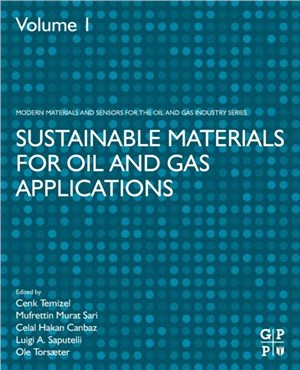 Sustainable Materials for Oil and Gas Applications