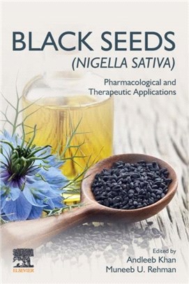 Black Seeds (Nigella sativa)：Pharmacological and Therapeutic Applications