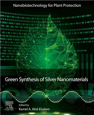 Green Synthesis of Silver Nanomaterials