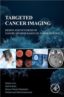 Targeted Cancer Imaging：Design and Synthesis of Nanoplatforms based on Tumor Biology