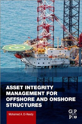 Asset Integrity Management for Offshore and Onshore Structures