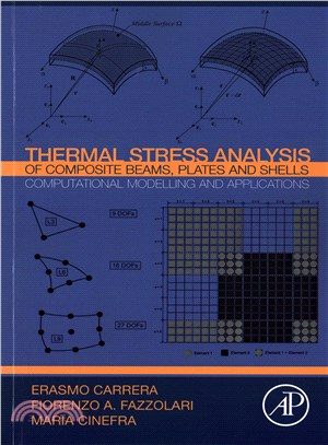 Thermal Stress Analysis of Composite Beams, Plates and Shells ― Computational Modelling and Applications