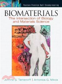 Biomaterials ─ The Intersection of Biology and Materials Science