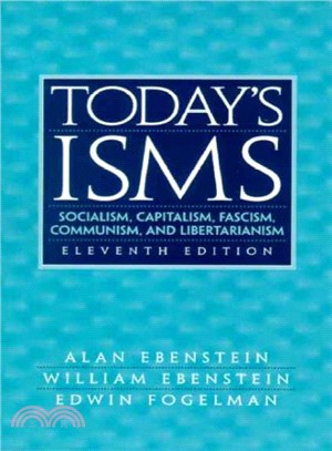 Today's Isms ─ Socialism, Capitalism, Fascism, Communism, and Libertarianism