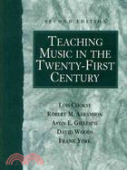 Teaching music in the twenty...